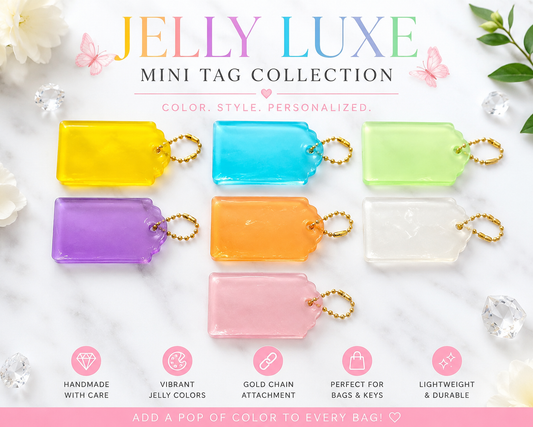 Jelly Luxe Mini Tag Collection